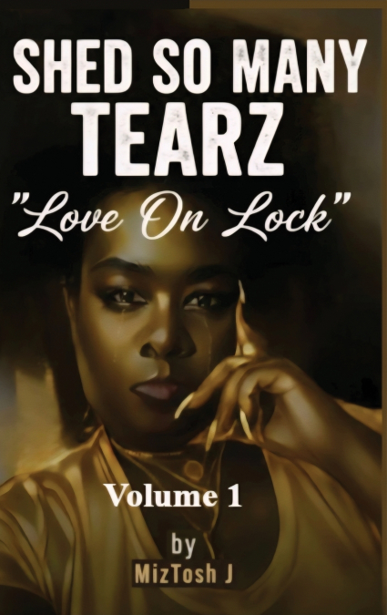 Shed So Many Tearz 'Love On Lock'