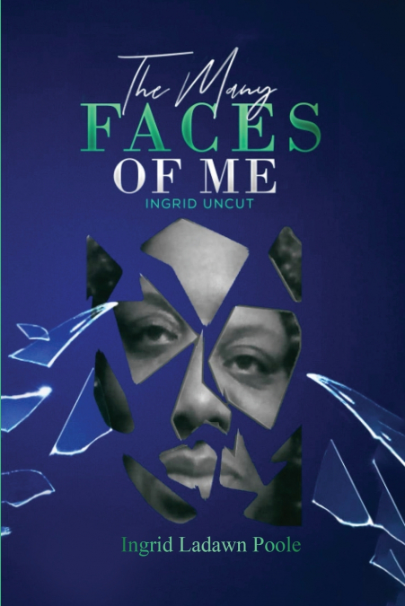 The Many Faces of Me (Ingrid Uncut)