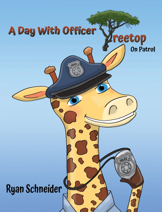 A Day With Officer Treetop On Patrol
