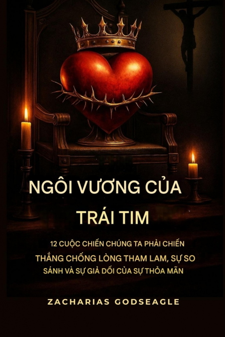 NGÔI VƯƠNG của TRÁI TIM