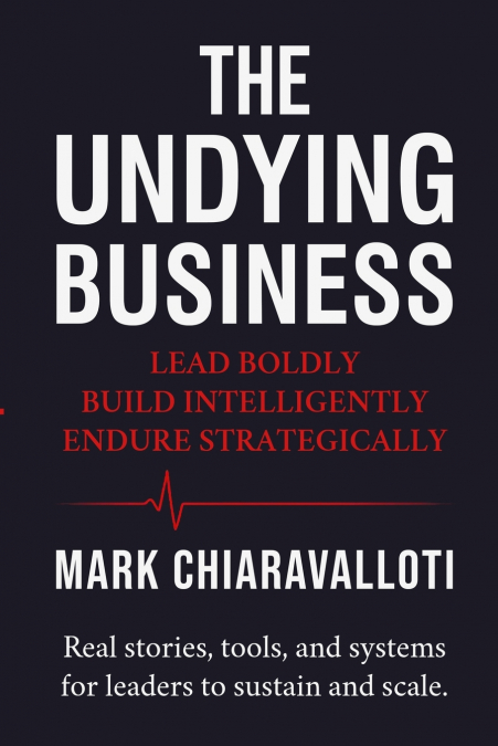 The Undying Business