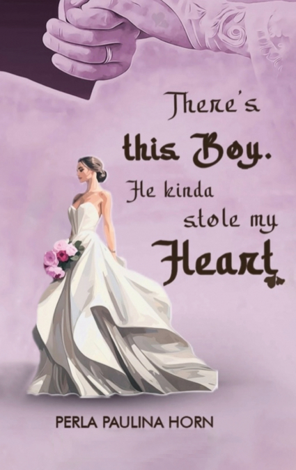 There’s this Boy. He kinda stole my Heart