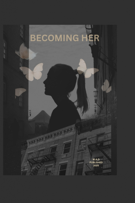 BECOMING HER