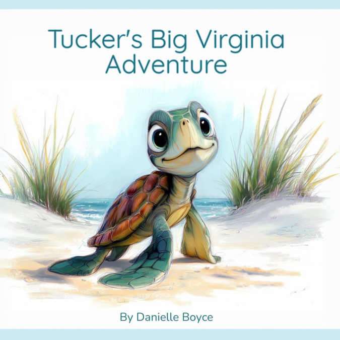 Tucker’s Big Virginia Adventure
