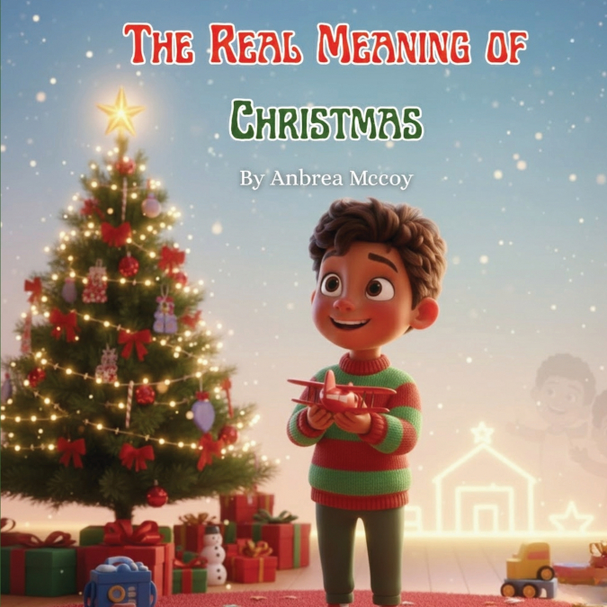 The Real Meaning of Christmas