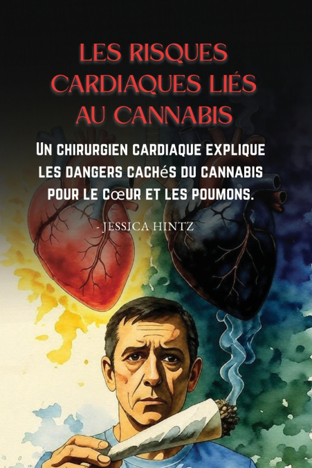 Les risques cardiaques liés au cannabis