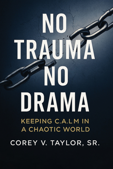 No Trauma, No Drama