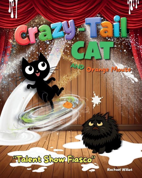 Crazy-Tail Cat and Orange Mouse and the Talent Show Fiasco