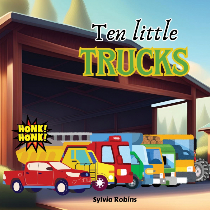Ten Little Trucks