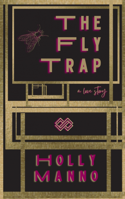 The Fly Trap