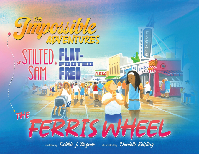 The Impossible Adventures of Stilted Sam & Flat-Footed Fred