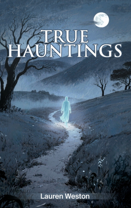 True Hauntings