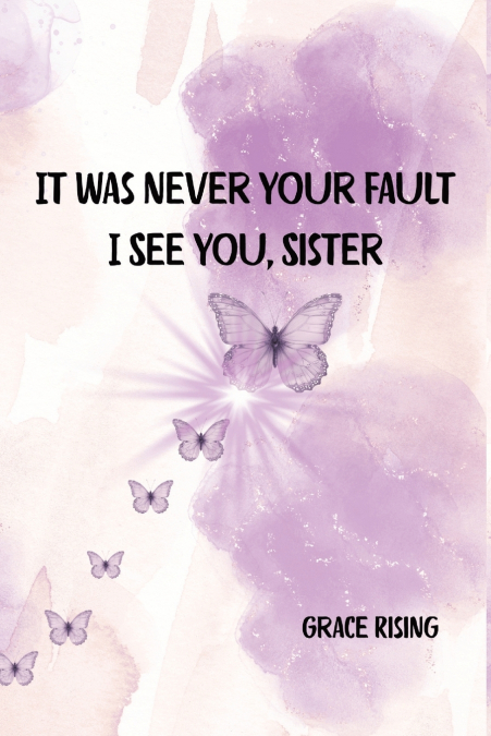 It Was Never Your Fault  Subtitle