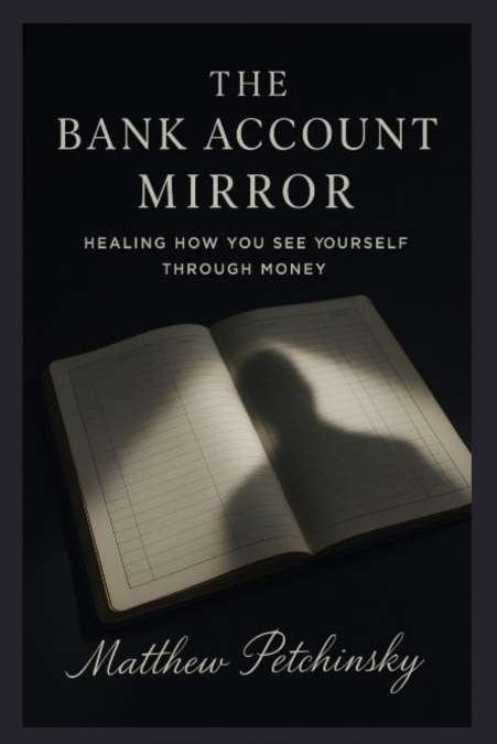 The Bank Account Mirror