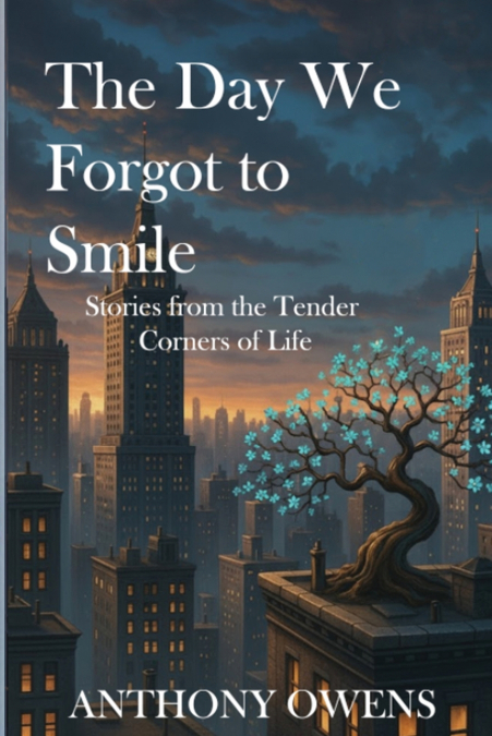 The Day We Forgot to Smile