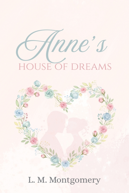 Anne’s House of Dreams
