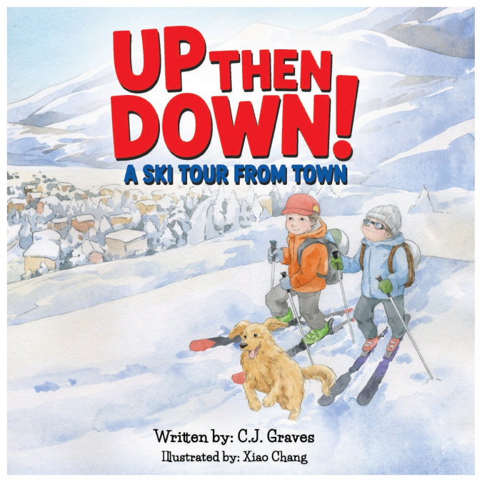 Up then Down! A Ski Tour from Town