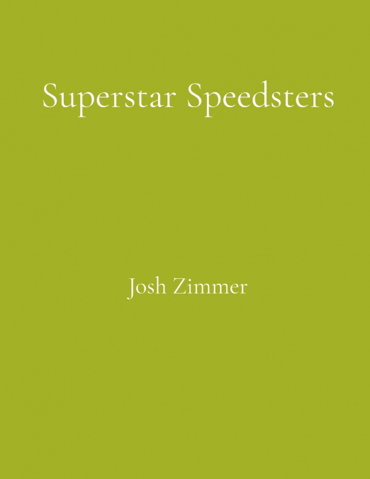 Superstar Speedsters