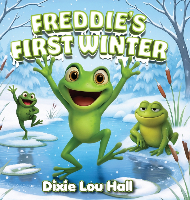 Freddie’s First Winter