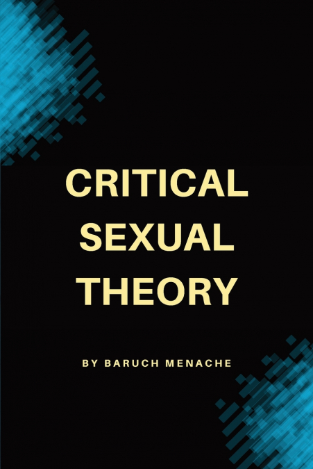 Critical Sexual Theory