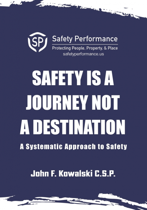 Safety is a Journey not a Destination