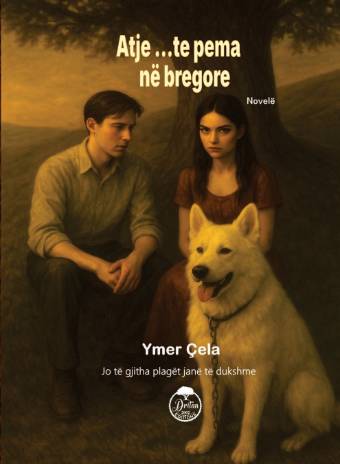 Atje ...te pema në bregore