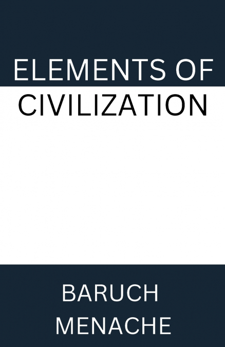 Elements of Civilization
