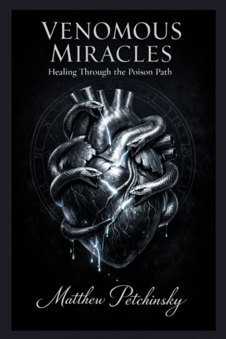 Venomous Miracles