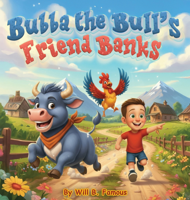 Bubba the Bull’s Friend Banks