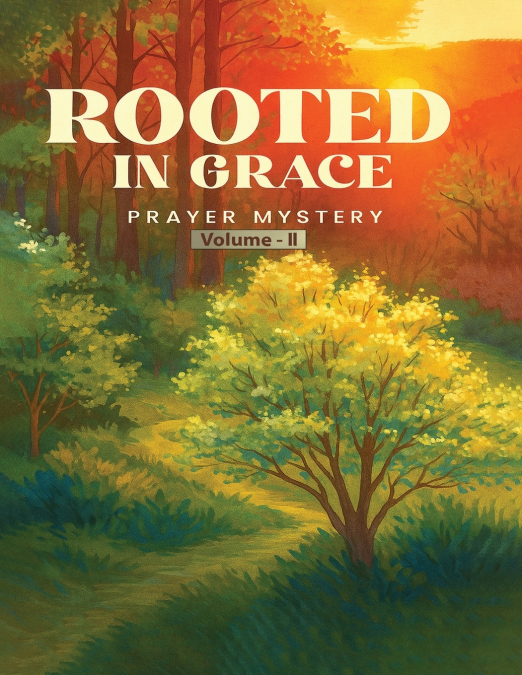Rooted in Grace