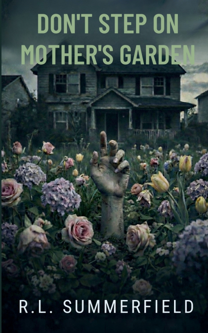 Don’t Step On Mothers Garden