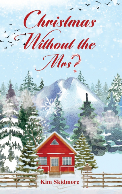 Christmas Without the Mrs.