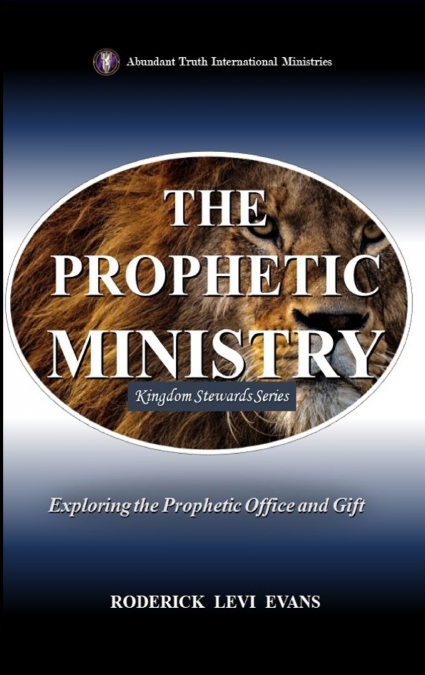 The Prophetic Ministry