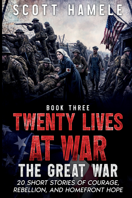 Twenty Lives at War - The Great War