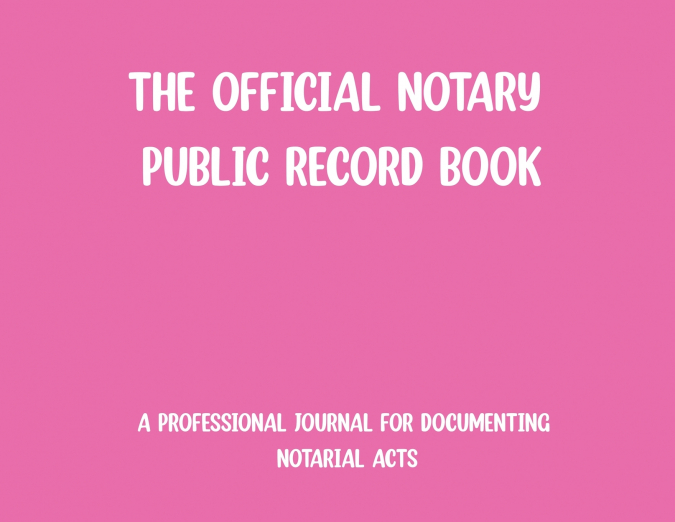 The Official Notary Public Record Book-Pink