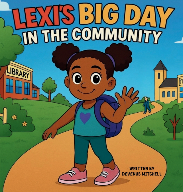 Lexi’s Big Day in the Community