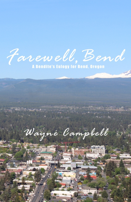 Farewell, Bend