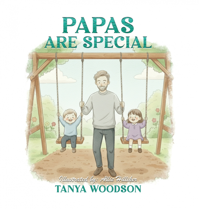 PAPAS ARE SPECIAL