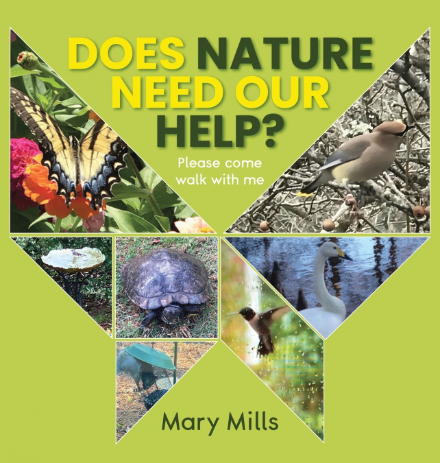Does Nature Need Our Help ?