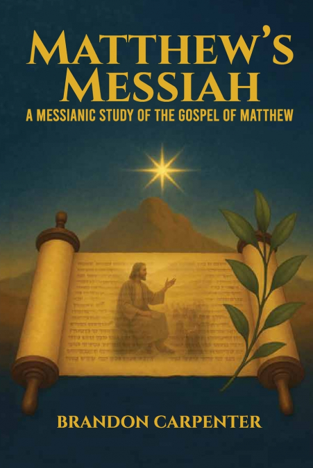 Matthew’s Messiah