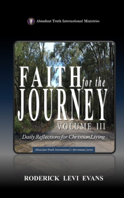 Faith for the Journey (Volume III)