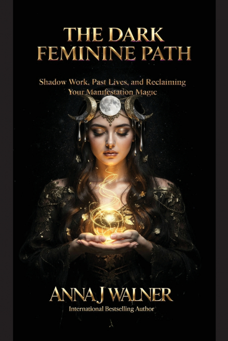 The Dark Feminine Path