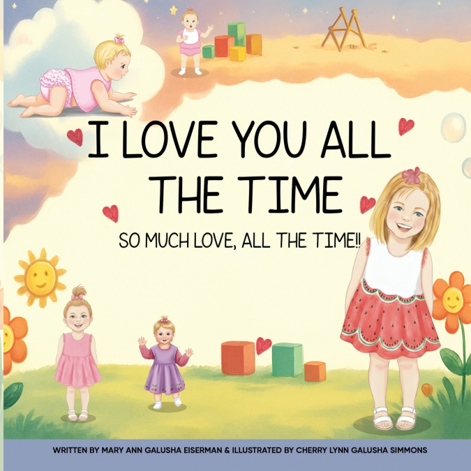 I Love You All The Time