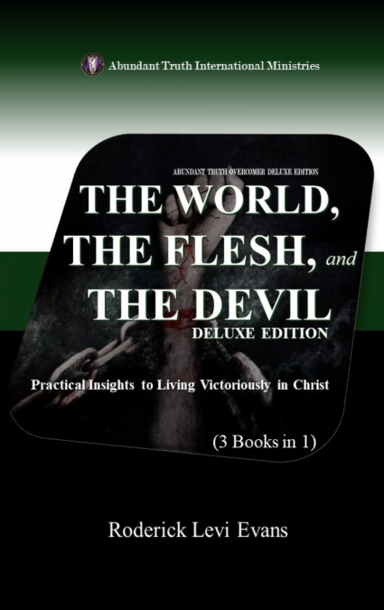 The World, The Flesh, and The Devil Deluxe Edition (3 Books in 1)