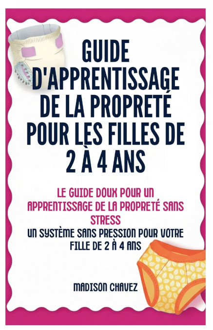 Guide D’Apprentissage De La Propreté Pour Les Filles De 2 À 4 Ans