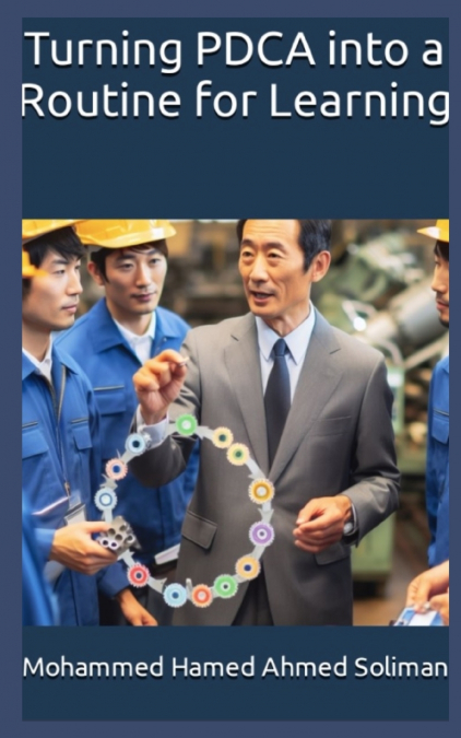 Turning PDCA into a Routine for Learning