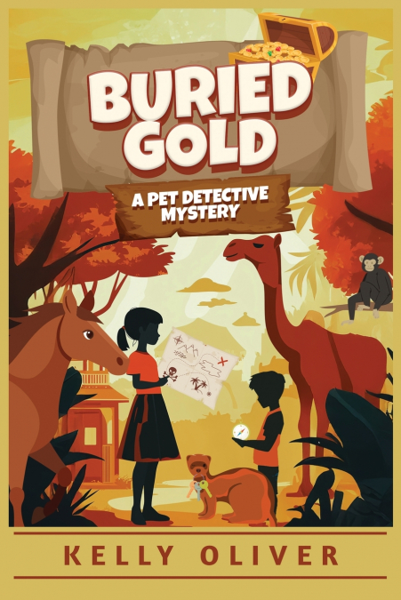 Buried Gold, A Fun-Filled Mystery for Kids