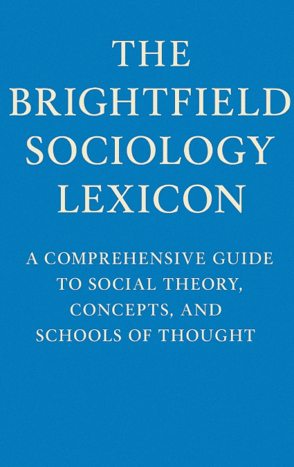 The BrightField Sociology Lexicon