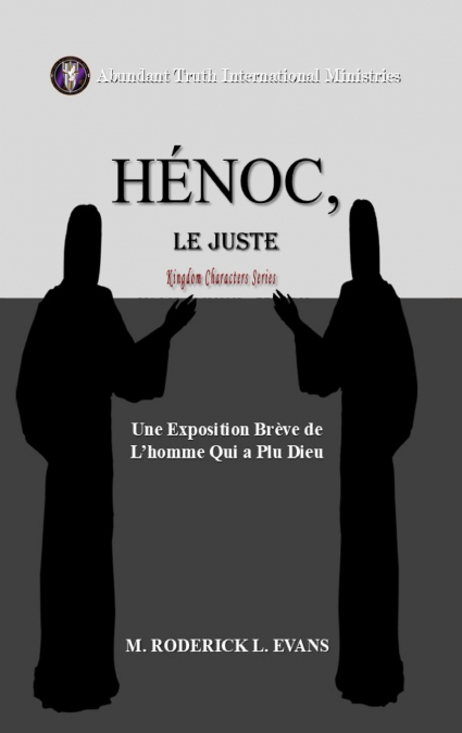 Hénoc, Le Juste