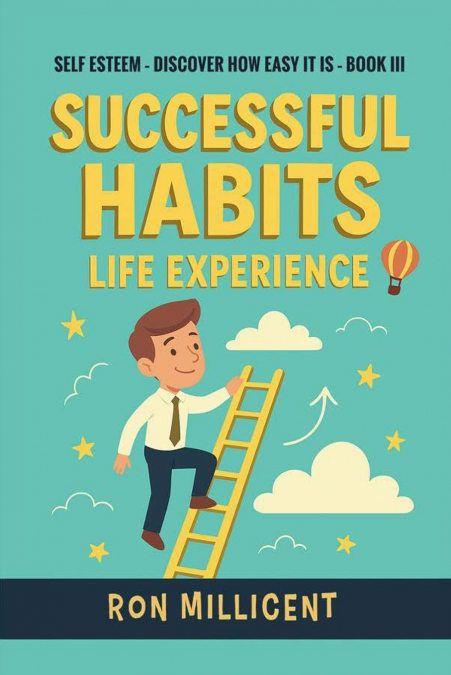 Successful Habits - Life Experience